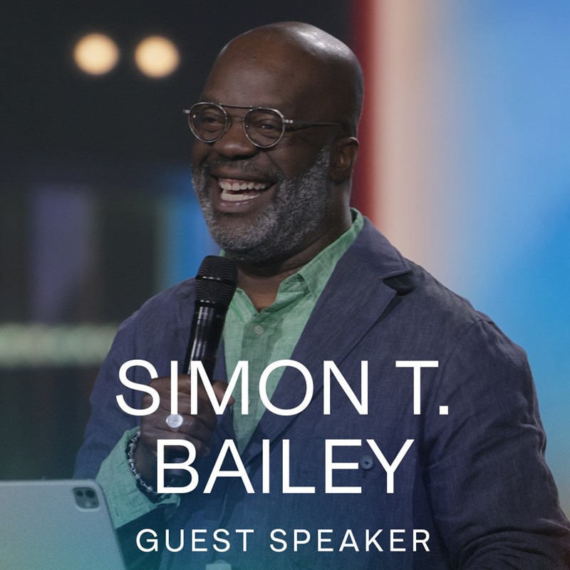 Message Series: Guest Speaker: Simon T. Bailey 2026