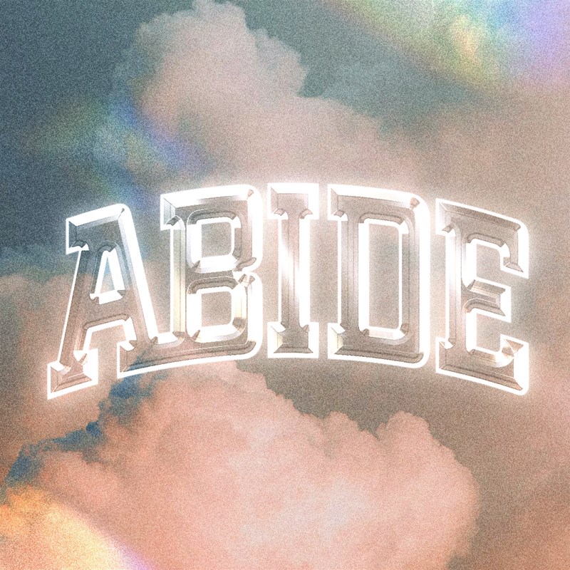 Message Series: Abide